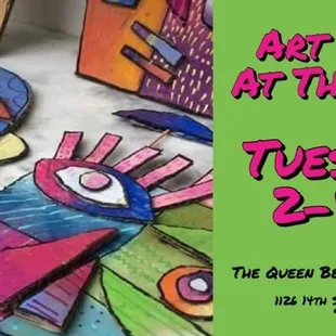 Art Class at The Queen Bean Coffee House. 2-4pm every Tuesday.