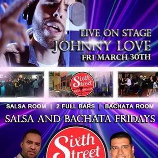 FRIDAY MARCH 30TH! Live Salsa by &quot;JOHNNY LOVE&quot; plus DJ RUMBERO! Chacha Lesson by GLENN! Room2 100% Bachata! Doors Open at 8PM! $10 B4 10PM