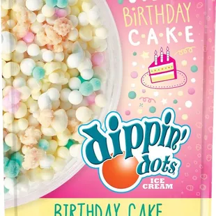 Birthday cake Dippin Dots.