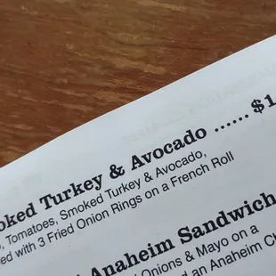 Smoked Turkey and Avocado $14.59 at the restaurant. $22.99 on Yelp/GrubHub