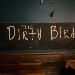 The dirty bird .