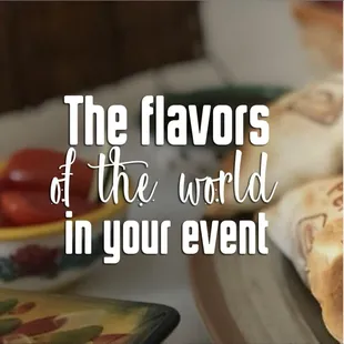 the flavors of the world in your event
