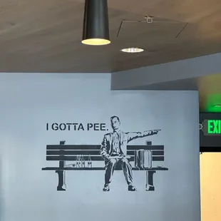 You know where the bathroom is!