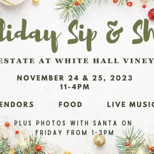 2 Day Holiday Sip &amp; Shop November 24 &amp; 25, 2023.  Photos with Santa on Friday 1-3pm. Trivia 11/24 6pm