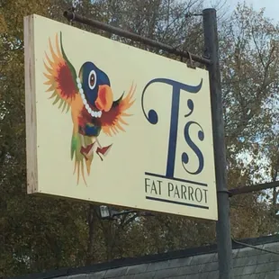 a sign for a fat parrot