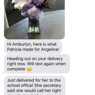 Awesome texts with updates &amp; a photo of the exact arrangement made.