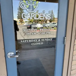 Hours of operation; only open weekdays