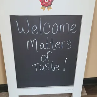 They even had a welcome sign for us.