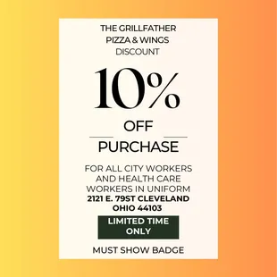 10% Discount for all City workers and health care workers. Must come in uniform and show badge.