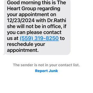 Text to me to reschedule because Dr. Rafti will not be in the office.