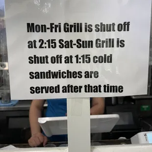 Notice: the grill shuts off early before closing