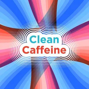 a colorful background with the words clean caffeine