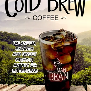 Cold brew - brewed daily in limited batch