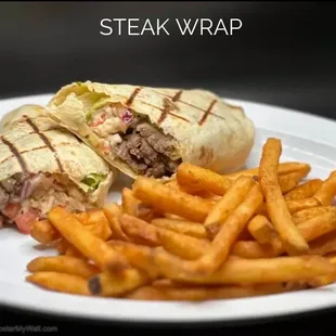 a steak wrap and french fries