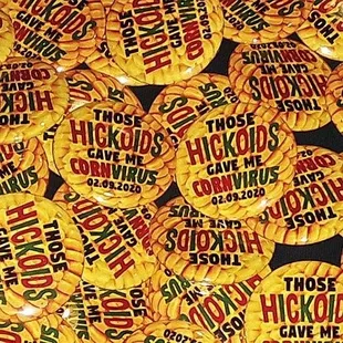 If you came out early eve, you got one of these from Jerry! It&apos;s a &quot;Corn&quot; thing with the Hickoids! Sun 09 Feb 20