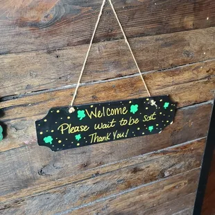 When you first walk in