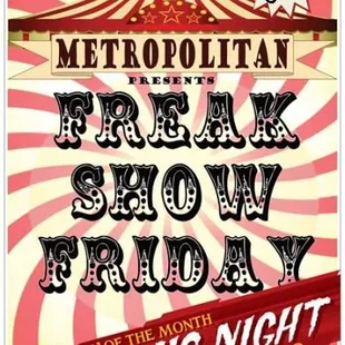 Freak Show Friday/Open Mic Night. 2nd Friday of the month. Open to musicians, singers, and artists of all genres. Food and beverages served.