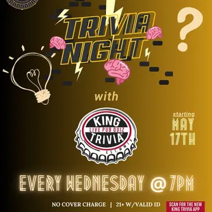 Trivia Night starting Wednesday, May 17th!!!! Every Wednesday there after.  Download the King Trivia app
