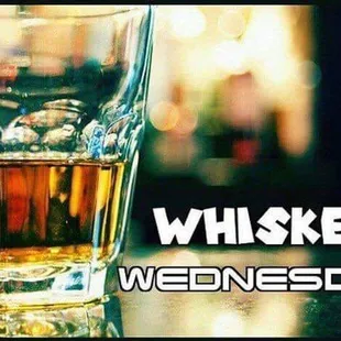 Whiskey Wednesday! All day every Wednesday! Specials on Crown, Jack, and Jim Beam!