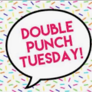Get your VIP card punched twice on Tuesdays