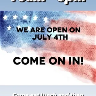 Open 4th of July special hours