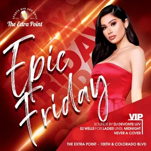 Our Friday&apos;s here are awesome! Join us for the great food drink specials and great music by DJ Devonte Luv from Flow 107.1.