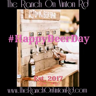 The Ranch On Vinton Rd #915-588-8221. "Happy National Beer Day!" .....Drink Responsibly...