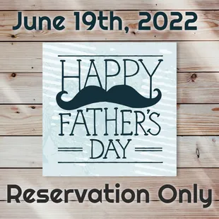 Our special Father's Day Brunch is June 19th! This event will be reservation only (yes, we're fully booked, sorry!).