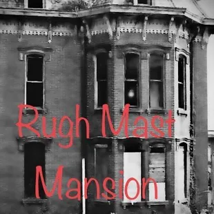 The Rugh-Mast Mansion-true story from Lancaster, Oh is waiting to lure you into her grasp-can you make it out before the clock strikes 2 am?