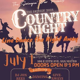 Cowboy Night is back July 1, 9pm to close upstairs.