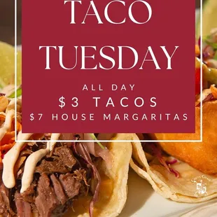 Taco Tuesdays. $3 Tacos