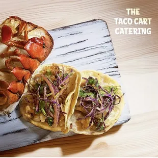 Want to go premium? Order our Lobster Tacos for your special event!