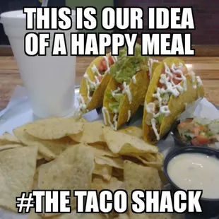 The Shack Pack!  3 tacos with chips salsa and a drink!