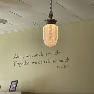 Love this quote on the wall!