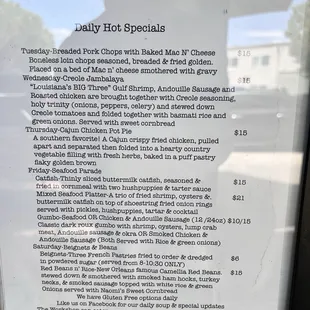 Daily Hot Specials. On Saturday morning between 8 - 10:30am they have beignets