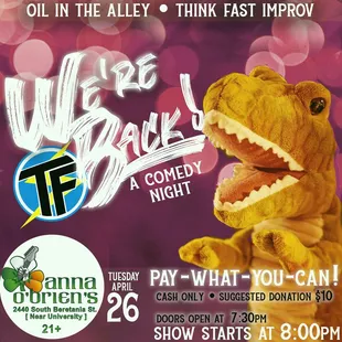 a t - rex with the words we&apos;re brauny a comedy night