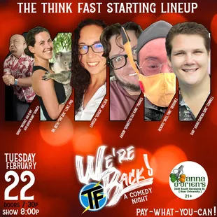 The Think Fast Improv line up for Feb.22,2022. SO MUCH TALENT!