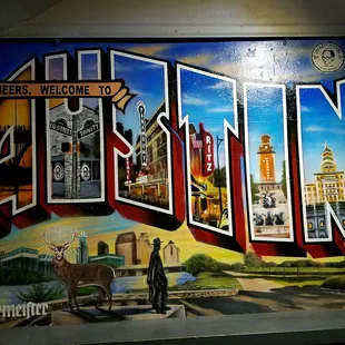 loved the 'Welcome to Austin' mural inside!