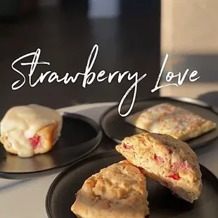Strawberry Sweet Roll, Strawberry Scone, and Strawberry Pop-tart
