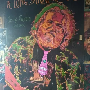 Lots of Grateful Dead stuff. And yes, life is a trip, enjoy the ride...