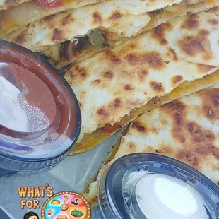 The chicken quesadilla was on point.