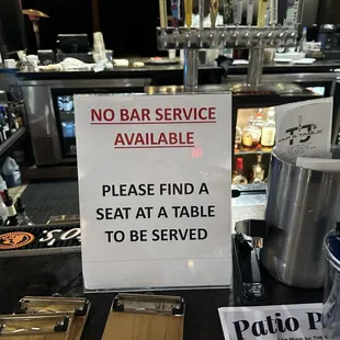 Good luck if you don't have a table now drinks for you