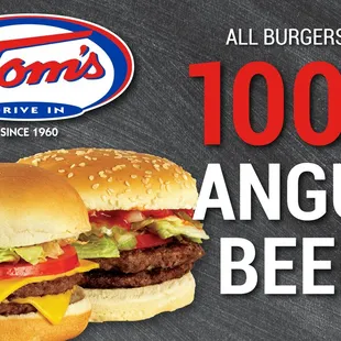 All burgers are 100% Angus Beef