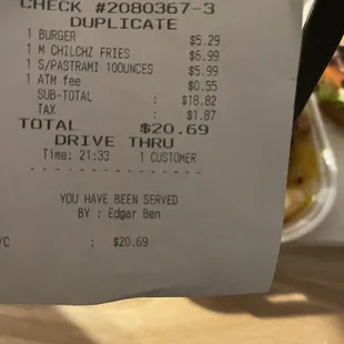 They're full of shit! A burger and a med chili cheese fries with pastrami meat! This is how he rang it up!