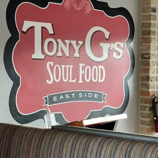 a sign for tony g&apos;s soul food