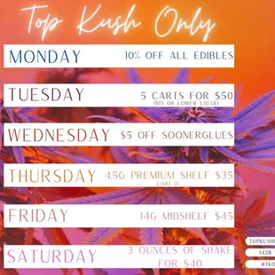 Daily Deals &amp; in-store discount on new flower weekly at Top Kush Only Dispensary, Britton Rd