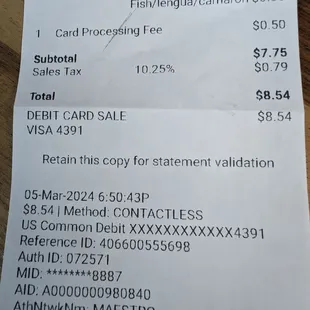 Bring cash if you don't want that . 50 charge for using card/tap to pay. I wasn't aware of the extra .85 cost of those tacos