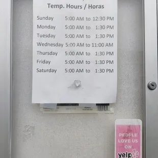 I recently noticed these new, temporary, hours.