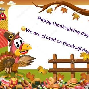 Happy thanksgiving. We are closed on Thanksgiving.