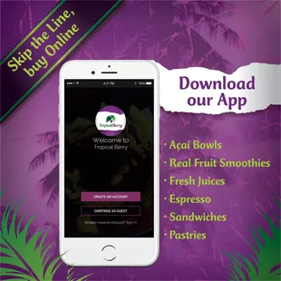 Download our App https://apps.apple.com/us/app/tropical-berry/id1564859587